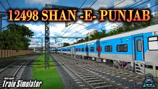 RESTARTED SHAN - E- PUNJAB JOURNEY | MSTS OPENRAILS || HD GRAPHICS | THE SPY ZONE