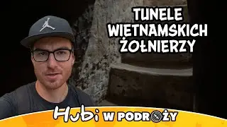ZWIEDZAM WIETNAMSKIE TUNELE WOJENNE. TAK WYGLĄDAŁY PUŁAPKI VIETCONGU