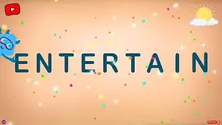 📖 Spell, Trace, and Smile! Meet ENTERTAIN | ABCs for Kids! 🌟