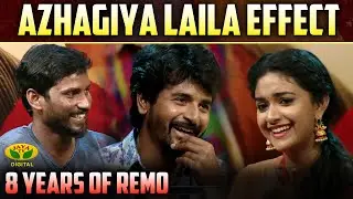 Azhagiya Laila Effect | Remo Move | Sivakarthikeyan | Keerthy Suresh | Jaya Tv | Team Interview