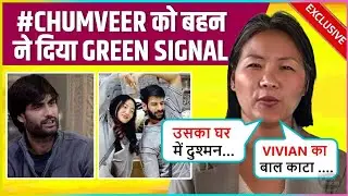 Chum's Sister Is Fond Of Karanveer, Reacts On ChumVeer, Vivian-Rajat & More!BB18