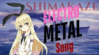 Shimakaze &ndash; Metal x EDM Hybrid [Metalstep]