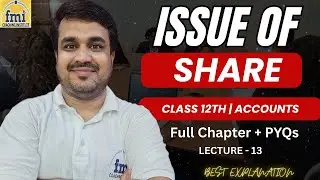 Issue of Shares Class 12 One Shot + PYQs Lecture 13 | Accounts CBSE 2025-26 🔥