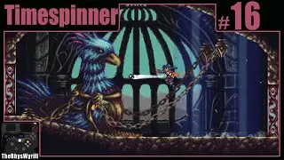 Timespinner Playthrough | Part 16