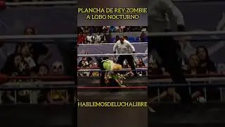 PLANCHA DE REY ZOMBIE A LOBO NOCTURNO - #wrestling #highlights #luchalibre #shorts #deportes #edits