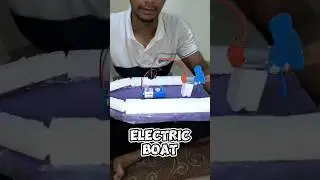 Making Electric Boat🔥|#shorts #gagangurjarexpirement