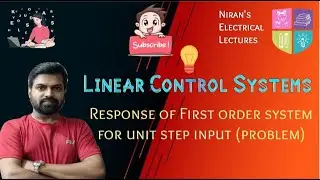Response of First Order System For Unit Step Input (Problem)