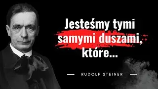 Wiedza tajemna i filozofia Rudolfa Steinera. Cytaty tw&oacute;rcy antropozofii i badacza dokonań Goethego.