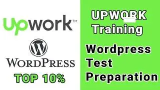 Upwork WordPress Test Answers | 2019 | Top 10%