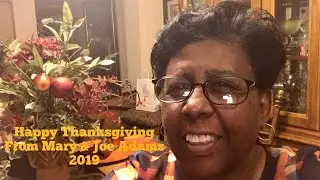 Mary and Joe&rsquo;s Thanksgiving Vlog 2019