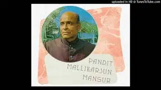 Mallikarjun Mansur Raga Jait Kalyan