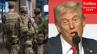 Trump Reveals His Orders To National Guard Forces If They're Disrespected: 'They Spit, We Hit'