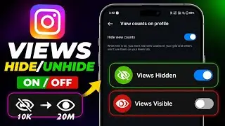 How to Hide & Unhide Instagram Views | Reels View Count Hide/Show Setting