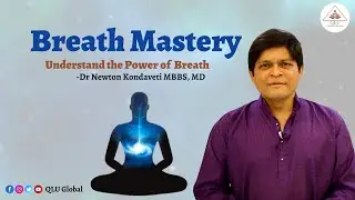 Dr. Newton Kondaveti explains Power of Breath Mastery
