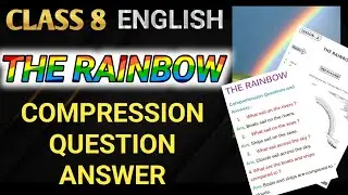 The Rainbow question answer || class 8 English the Rainbow