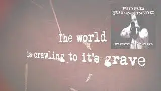 FINAL JUDGEMENT - Children of the Lie  Lyric Video (thrash metal)