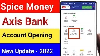 Spice Money Axis Bank Account Opening !! spice money tds free current account !! spice money 2022