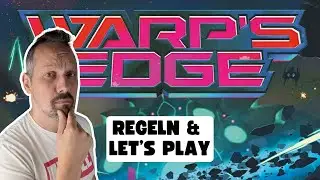 Warp's Edge | Regelerklärung und Beispielrunde