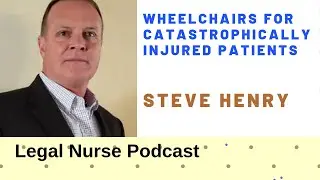 Wheelchairs for Catastrophically Injured Patients - Steve Henry with Pat Iyer