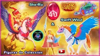 She-Ra & Swift Wind Figuras de Colecci&oacute;n del 40 Aniversario Princesas del Poder Unboxing y Review!!!
