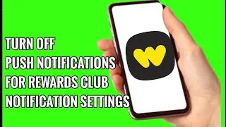 How to Turn Off Push Notifications for Rewards Club in Notification Settings on Whatnot