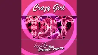 Crazy Girl