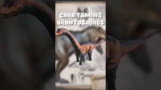 CARA TAMING BRONTOSAURUS #tipsarkmobile #arkultimatemobile #gamearkglobal #arksurvivalevolved #ark