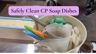 Safely clean dishes after making cold process soap 🙌 🧼