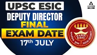UPSC ESIC Deputy Director Exam Date 2022 | ESIC Deputy Director Exam Date | Full Details