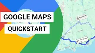 Google Maps Quickstart - Plan and share your route