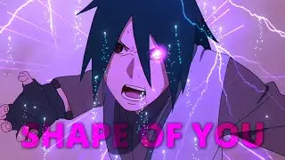 Shape of you - Loop (Naruto) [AMV/EDIT] "Quick"