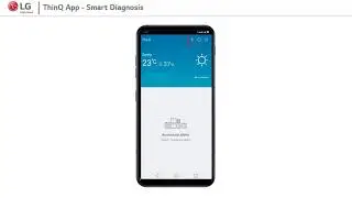 LG ThinQ App - Smart Diagnosis
