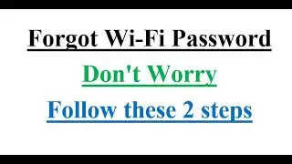 Forgot WiFi Password | Recover WiFi Password