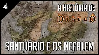 A História de Diablo - A Origem de Santuário e dos Nefalem