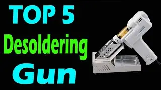 TOP 5 Best Desoldering Gun Review In 2025