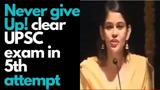 Never give Up! clear UPSC exam in 5th attempt IRS Pooja Ranawat UPSC TOPPER AIR 258