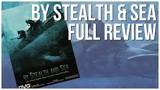 By Stealth & Sea - Review | DVG Games | Solitaire Solo Wargaming | David Thompson & Nicola Saggini