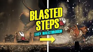 EASY Blasted Steps Walkthrough! | Hollow Knight Silksong