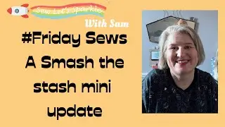 A mini Smash the stash update #fridaysews