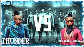 THUNDER VS PNIX GIRL GAMING