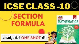 ICSE Class-10 Maths || CH-11 SECTION FORMULA || ONE SHOT || Collab Classes #icse #oneshot #maths
