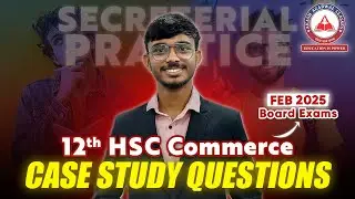 Mastering Case Study Questions in Secretarial Practice | 12th Commerce Exam Prep 2025