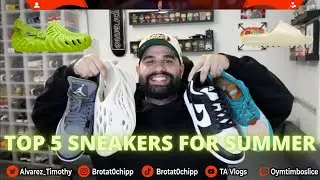 TOP 5 SNEAKERS YOU NEED FOR SUMMER 2022!