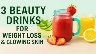 3 Beauty Drinks for Glowing Skin & Healthy Weight Loss | GlowFood Nutrition
