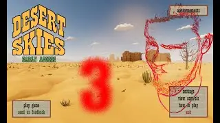 Desert Skies (часть 3) / Small-Games Experience