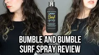 BUMBLE AND BUMBLE SURF SPRAY | Fine, wavy/curly hair