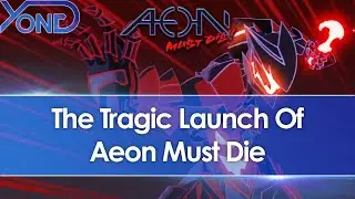 The Tragic Launch of Aeon Must Die After Original Devs Quit Due To Publisher & Studio Corruption