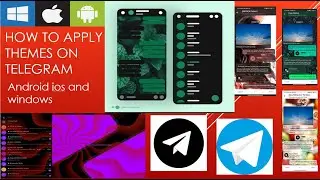 HOW TO APPLY TELEGRAM THEMES ON  ANDROID IOS  WINDOWS