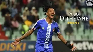 Puso Dithejane 2025/26 - Amazing Dribbling, Skills, Goals, & Assists