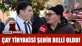 Çayı üreten Rize tüketen Gaziantep!